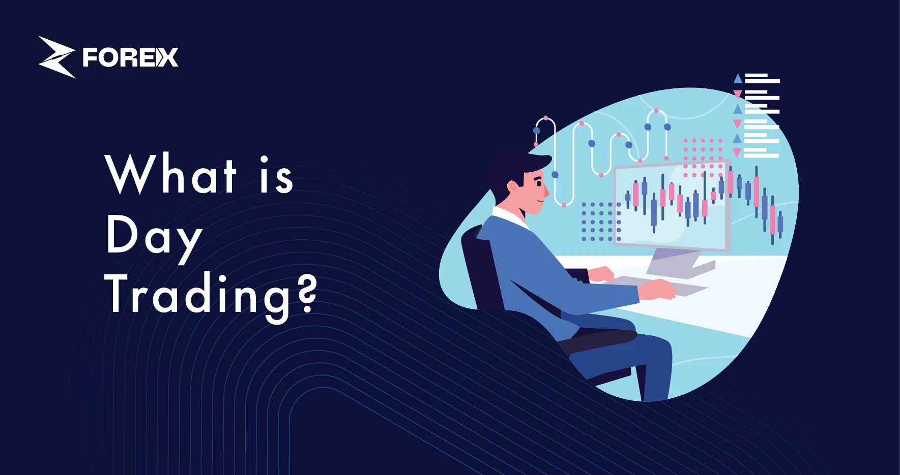 What Is Day Trading in forex market