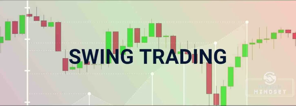 What Is Swing Trading